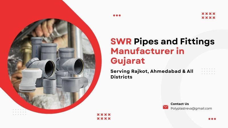 SWR Pipes Manufacturer in Gujarat